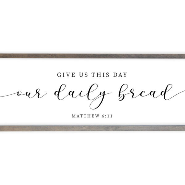 GiveUsThisDay_woodsign